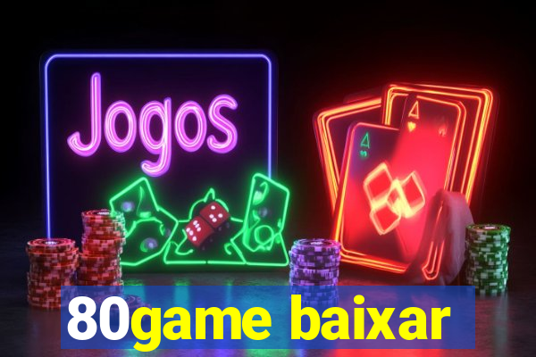 80game baixar